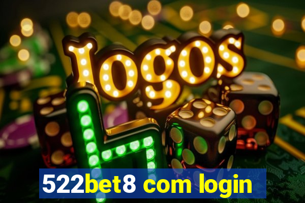 522bet8 com login